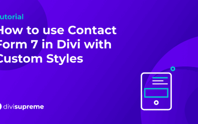 How to use Contact Form 7 in Divi with Custom Styles