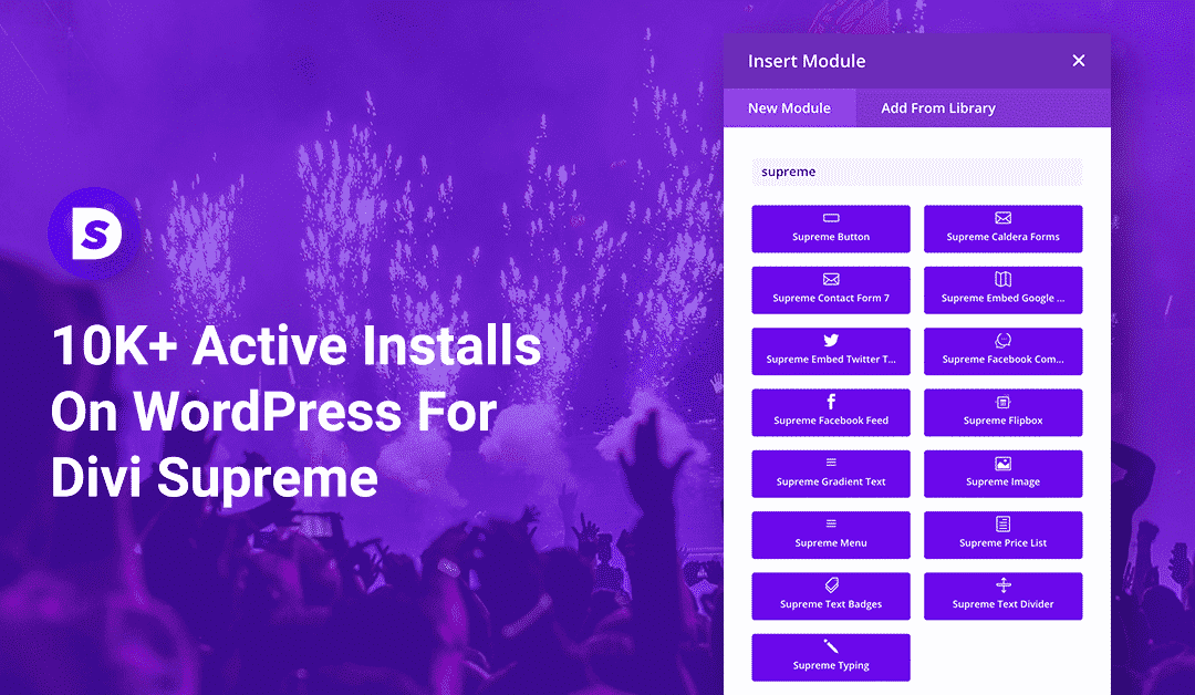 Divi Supreme’s Milestone reaching 10K+ Active Installs On WordPress