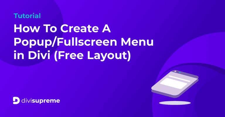 How-To-Create-A-Popup-Fullscreen-Menu-in-Divi-(Free-Layout)