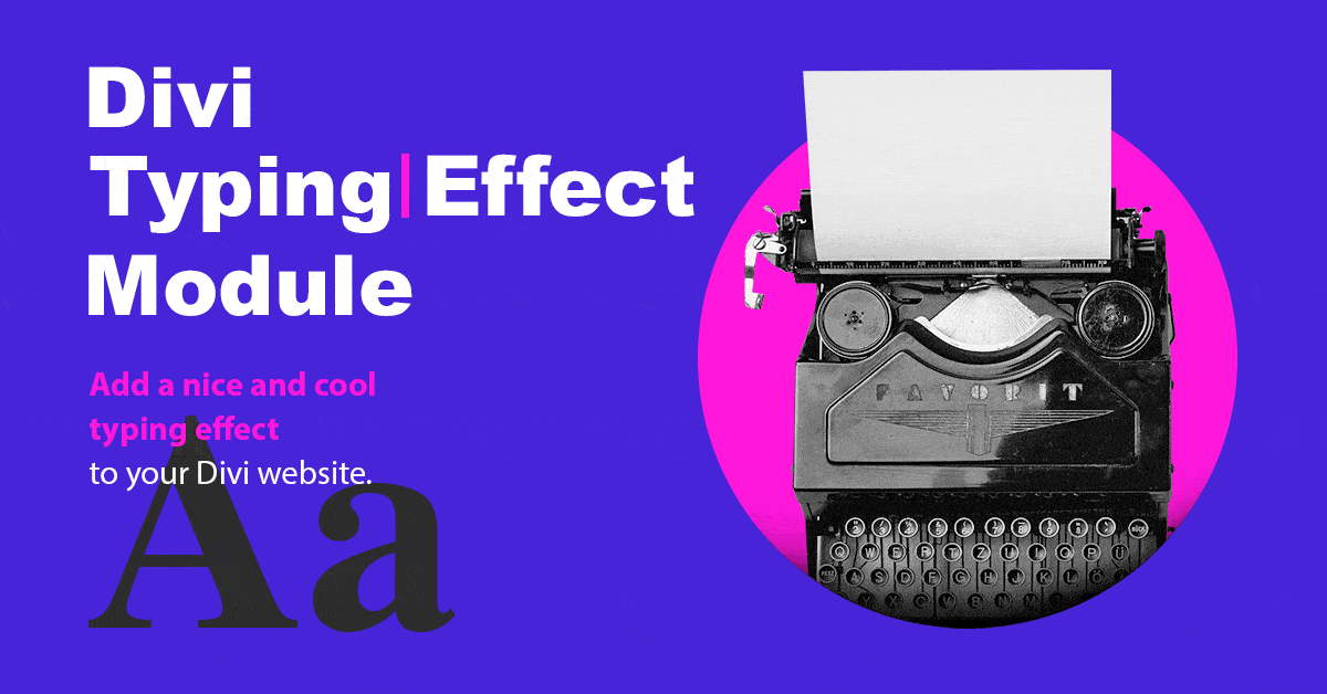 Divi Typing Effect Module Divi Supreme