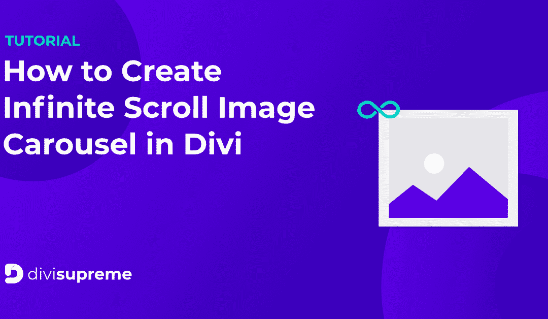 How to Create Infinite Scroll Image Carousel in Divi