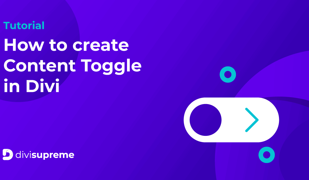 How to create Content Toggle in Divi