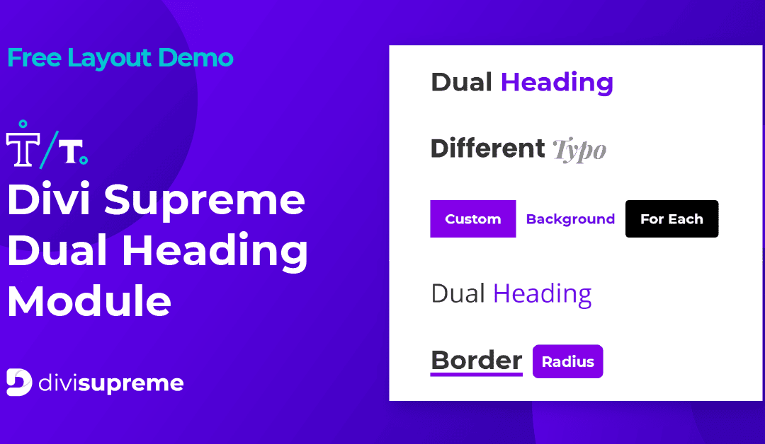 Free Layout Demo: Divi Supreme Dual Heading Module