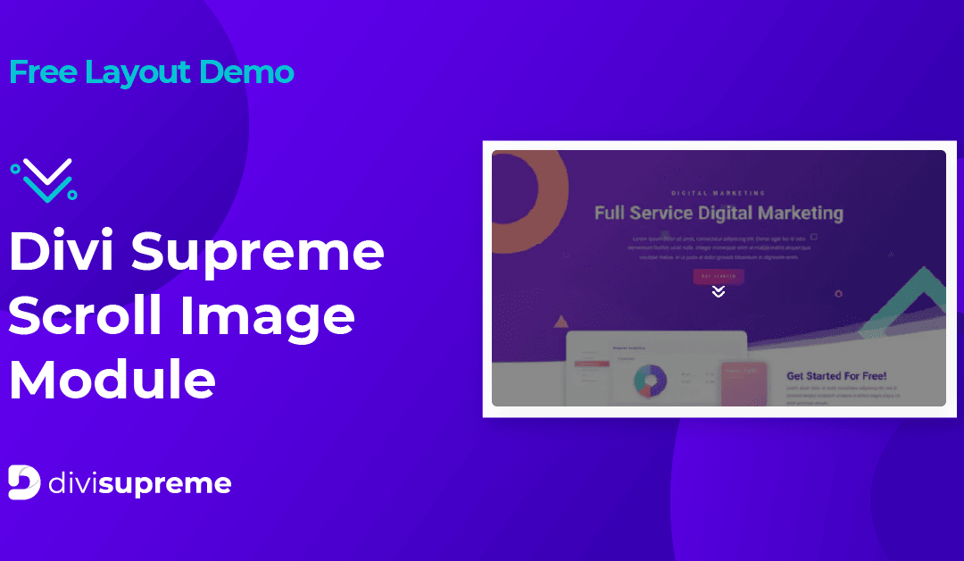 Free Layout Demo: Divi Supreme Scroll Image Module