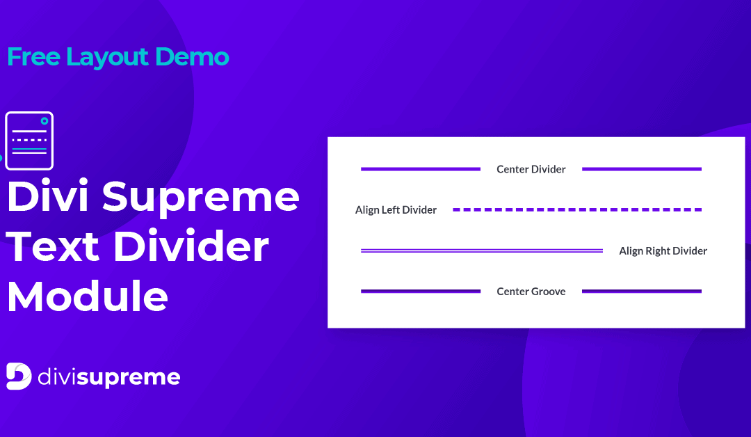 Free Layout Demo: Divi Supreme Text Divider Module